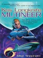  Kris Longknife: Mutineer