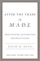   After the Trade Is Made, Revised Ed.