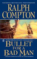   Ralph Compton Bullet For a Bad Man