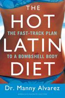   The Hot Latin Diet