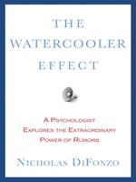   The Watercooler Effect