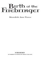   Birth of the Firebringer