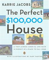   The Perfect $100,000 House
