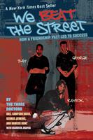   We Beat the Street
