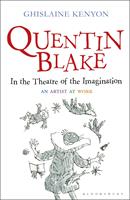   Quentin Blake: In the Theatre of the Imagination