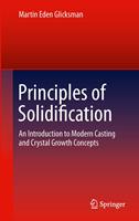   Principles of Solidification