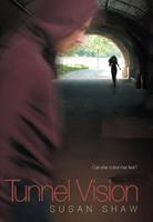   Tunnel Vision