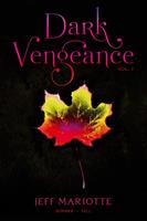   Dark Vengeance Vol. 1