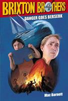   Danger Goes Berserk