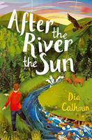   After the River the Sun