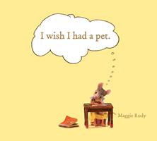   I Wish I Had a Pet
