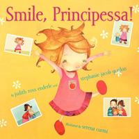   Smile, Principessa!