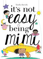   It's Not Easy Being Mimi