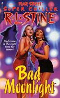   Bad Moonlight
