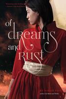   Of Dreams and Rust