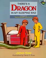   There's a Dragon in My Sleeping Bag