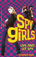  Live and Let Spy