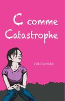   C comme Catastrophe