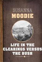   Life In The Clearings Versus The Bush