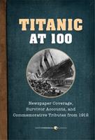   Titanic At 100