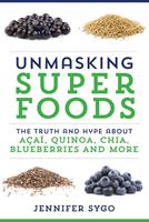   Unmasking Superfoods