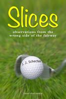   Slices