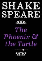   The Phoenix And The Turtle