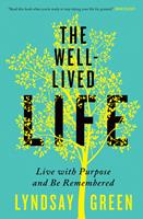  The Well-Lived Life