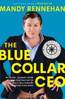   The Blue Collar CEO