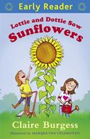   Lottie and Dottie Sow Sunflowers