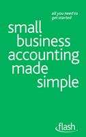   Small Business Accounting Made Simple: Flash