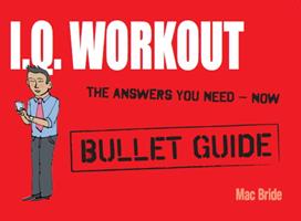   IQ Workout: Bullet Guides