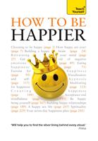   How to Be Happier: Teach Yourself (New Edition) Ebook Epub