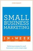   Small Business Marketing In A Week