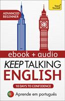Keep Talking English Audio Course - Ten Days to Confidence