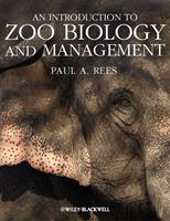   An Introduction to Zoo Biology and Management