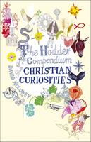   The Hodder Compendium of Christian Curiosities