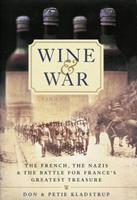   Wine and War