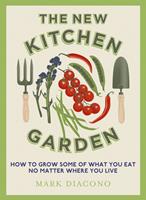   The New Kitchen Garden