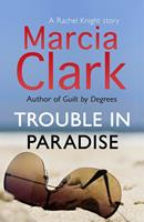   Trouble in Paradise