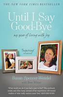   Until I Say Good-Bye