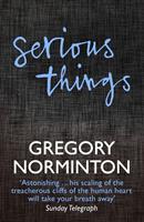   Serious Things