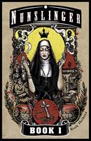   Nunslinger 1