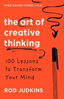   The Art of Creative Thinking