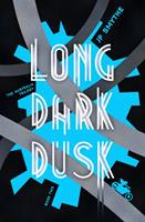  Long Dark Dusk