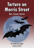   Torture on Morris Street