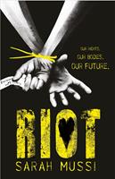   Riot