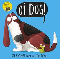   Oi Dog!