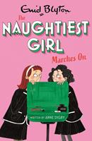   The Naughtiest Girl: Naughtiest Girl Marches On