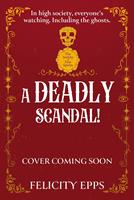   A Deadly Scandal